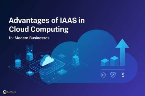 Advantages of IaaS in Cloud Computing